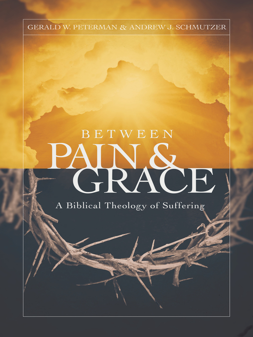 Title details for Between Pain and Grace by Gerald Peterman - Available